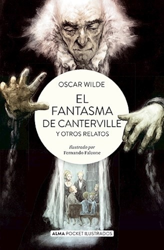 Fantasma De Canterville, El (pocket), De Oscar Wilde. Editorial Alma Ediciones, Tapa Blanda, Edición 1 En Español, 2023