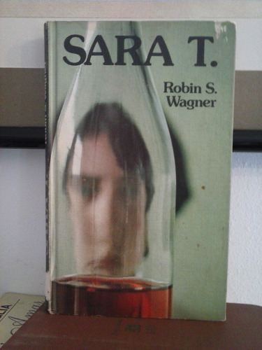 Sara  T   -   Robin  S. Wagner  -  Circulo De Lectores