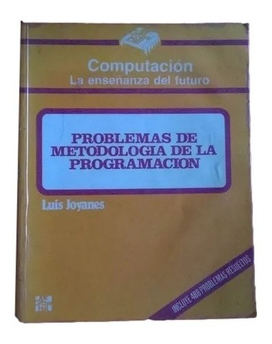 Problemas De Metodologia De La Programacion Joyanes A8 D2