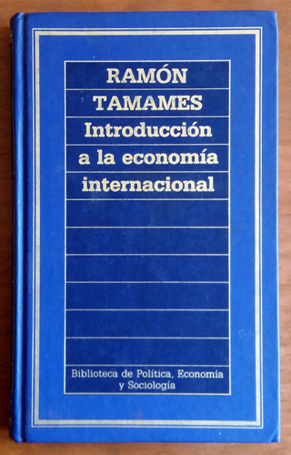 Introducción A La Economía Internacional - Ramón Tamames 