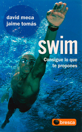 Swim Consigue Lo Que Te Propones