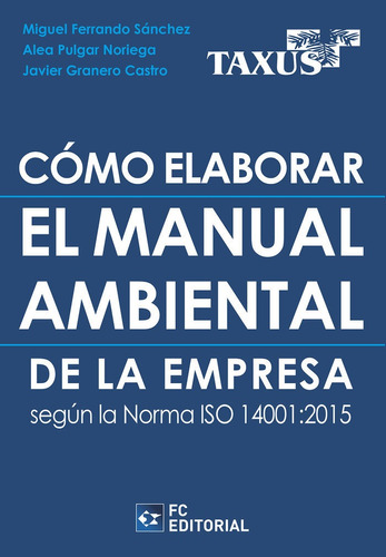 Libro Como Elaborar El Manual Ambiental De La Empresa Seg...