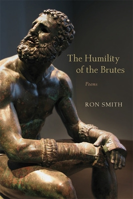 Libro The Humility Of The Brutes: Poems - Smith, Ron