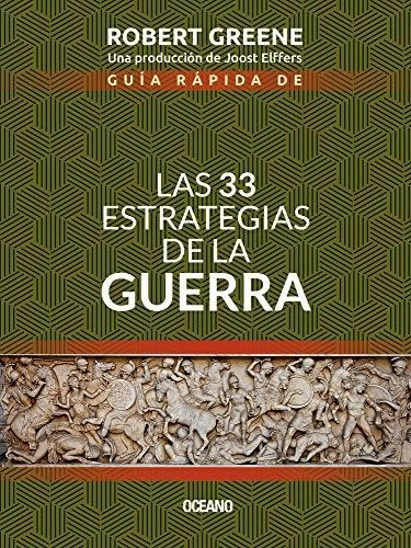 Guia Rapida De Las 33 Estrategias De La Guerra N.e. Robert G