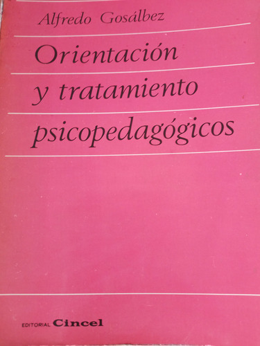 Orientación Y Tratamiento  Psicopedagógicos