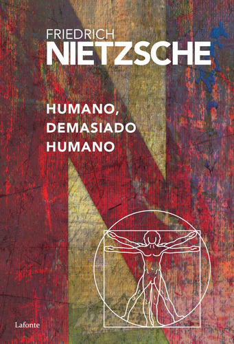 Humano, Demasiado Humano, de Nietzsche, Friedrich Wilhelm. Editora Lafonte Ltda, capa mole em português, 2019