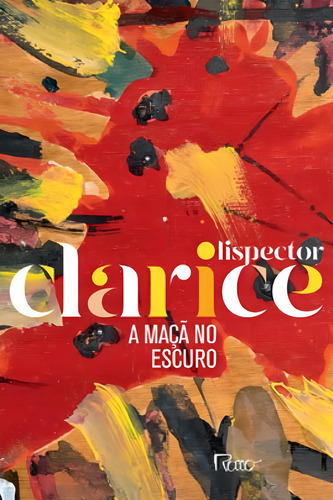 A maçã no escuro: Edição comemorativa, de Lispector, Clarice. Editorial Rocco, tapa mole en português
