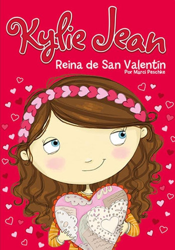 Imagen 1 de 1 de Kylie Jean Reina De San Valentin - Varios Autores