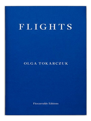 Flights (paperback) - Olga Tokarczuk. Ew02