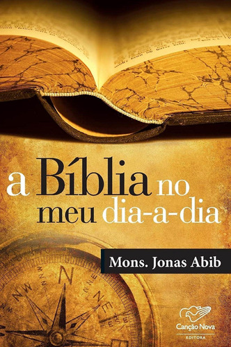 Livro A Bíblia No Meu Dia-a-dia ( Mons. Jonas Abib )