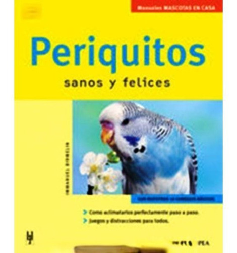 Periquitos Sanos Y Felices