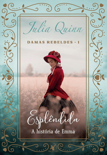 Libro Esplêndida (trilogia Damas Rebeldes  Libro 1)