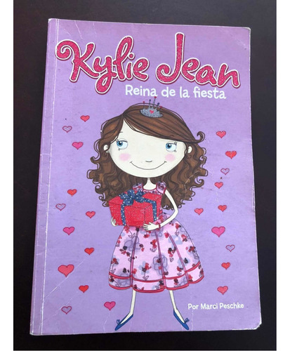 Libro Kylie Jean - Reina De La Fiesta - Muy Buen Estado