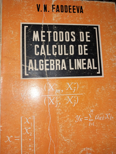 Métodos De Cálculo De Algebra Lineal Faddeeva D4