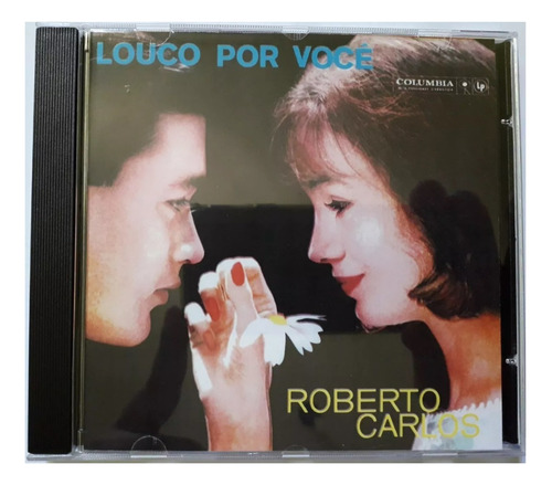 Cd Roberto Carlos Louco Por Você (com Encarte Com As Letras)