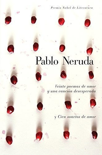 Veinte Poemas De Amor Y Una Cancion Desesperada Y.., De Neruda, Pa. Editorial Vintage Espanol En Español