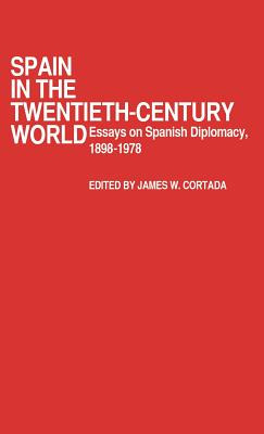 Libro Spain In The Twentieth-century World: Essays On Spa...