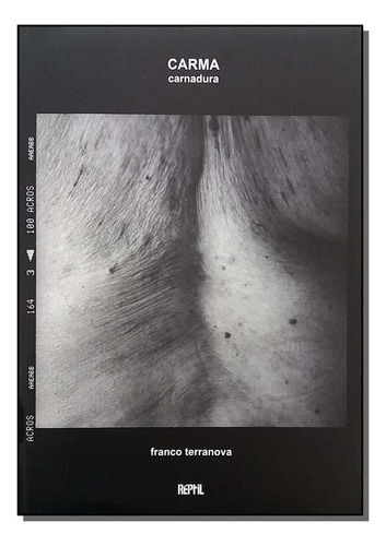 Libro Carma Carnadura De Terranova, Franco Reptil