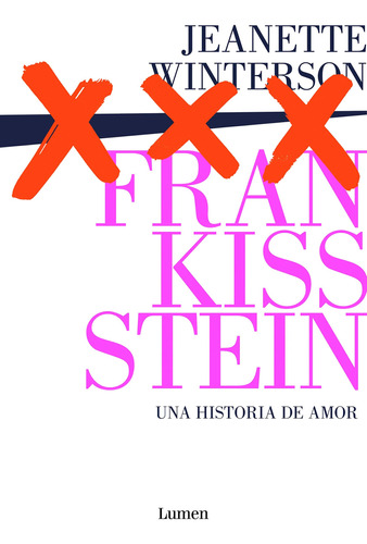 Frankissstein: Una Historia De Amor - Winterson, Jeanette