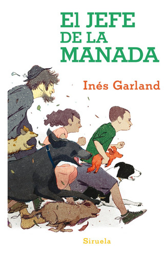 El Jefe De La Manada. Inés Garland