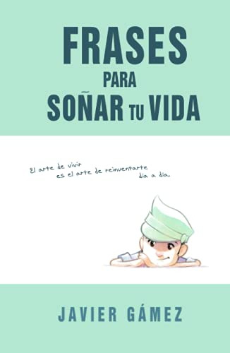 Frases Para Soñar Tu Vida