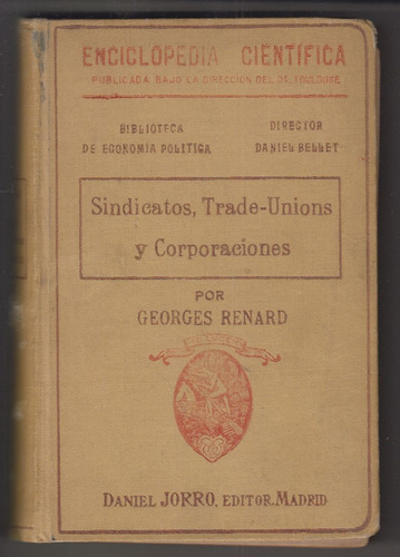 1916 Sindicatos Trade Unions Y Corporaciones Georges Renard 