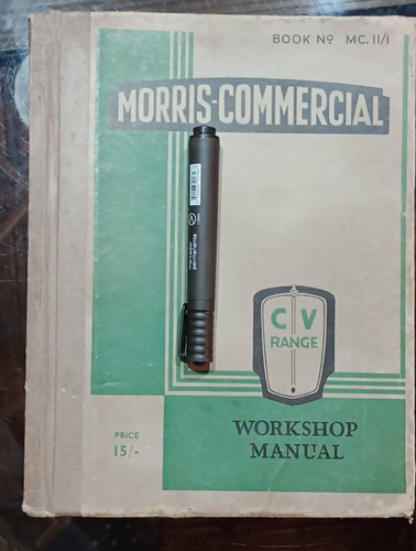 Libro Antiguo Manual Morris Commercial Cv