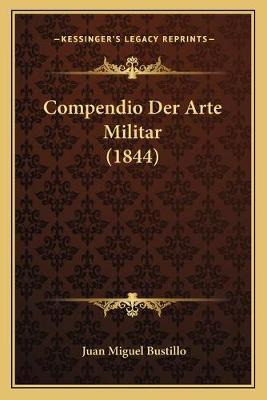 Libro Compendio Der Arte Militar (1844) - Juan Miguel Bus...