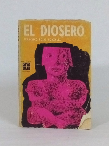 El Diosero,  Francisco Rojas González [lcda]