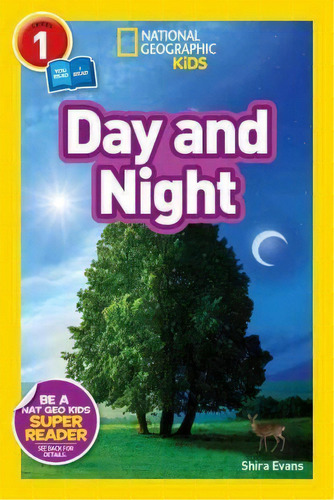 Nat Geo Readers Day And Night Lvl 1, De Shira Evans. Editorial National Geographic Kids, Tapa Blanda En Inglés