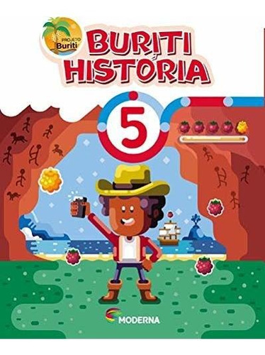 Libro Projeto Buriti - Historia - 5 Ano - Ef I - 04 Ed De Mo