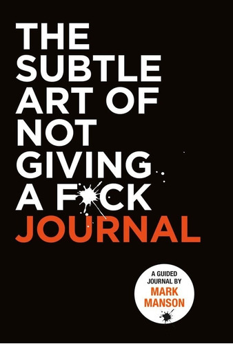 The Subtle Art Of Not Giving A Fuck Journal, De Mark Manson. Editorial Harpercollins En Inglés