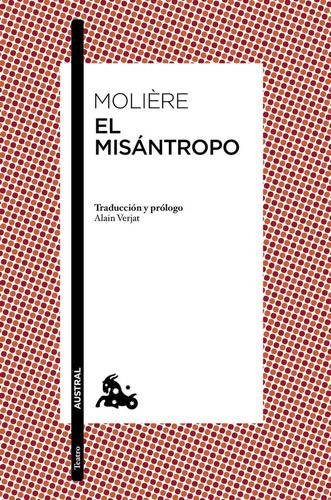 El Misãâ¡ntropo, De Molière. Editorial Austral, Tapa Blanda En Español