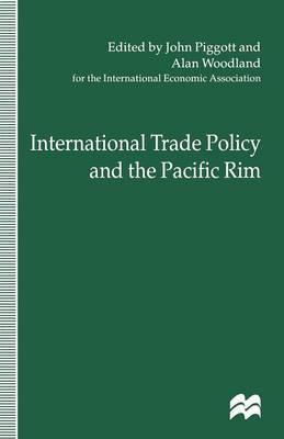 Libro International Trade Policy And The Pacific Rim : Pr...