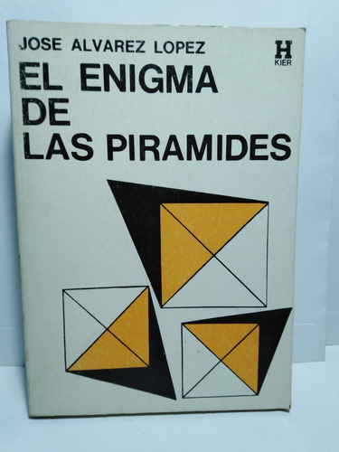 El Enigma De Las Piramides-jose Alvarez Lopez