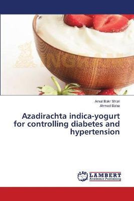 Libro Azadirachta Indica-yogurt For Controlling Diabetes ...