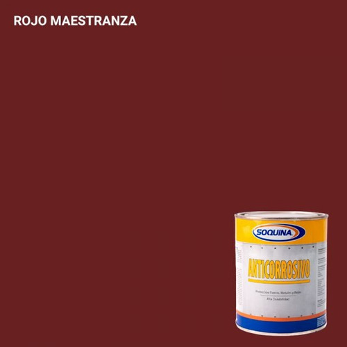 Pintura Anticorrosivo Soquina Rojo Maestranza Gl