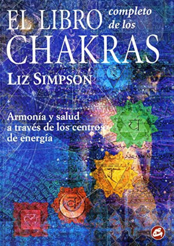 Libro Completo De Los Chakras, Liz Simpson, Gaia