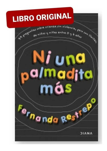 Ni Una Palmadita Más ( Libro Nuevo Y Original