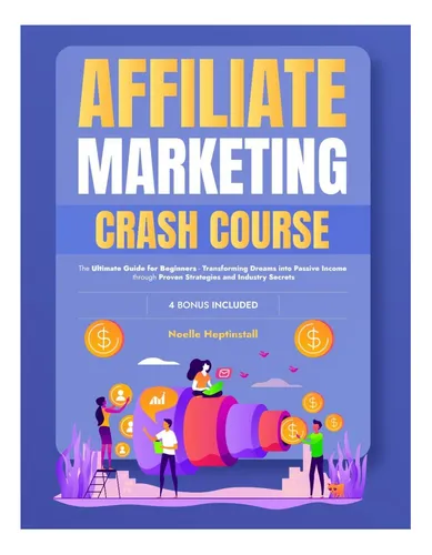 Libro: Curso Intensivo De Marketing De Afiliados: La Guía De