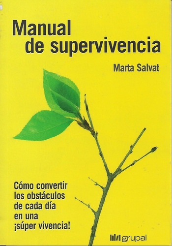 Manual De Supervivencia  Marta Salvat Mirlibsss