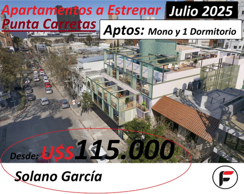 Punta Carretas A Estrenar Julio 2025 - Monos, 1 Dormitorios 1/2 Baños 