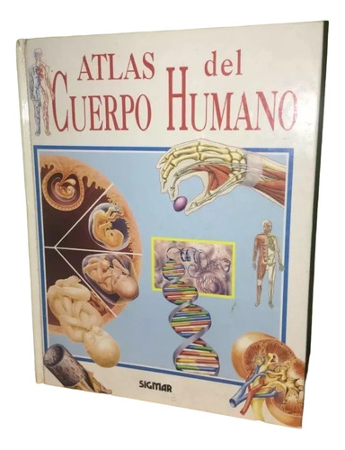 Libro, Atlas Del Cuerpo Humano, Editorial Sigmar.