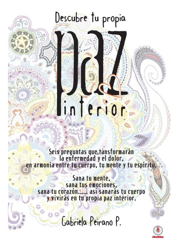 Libro: Descubre Tu Propia Paz Interior (spanish Edition)