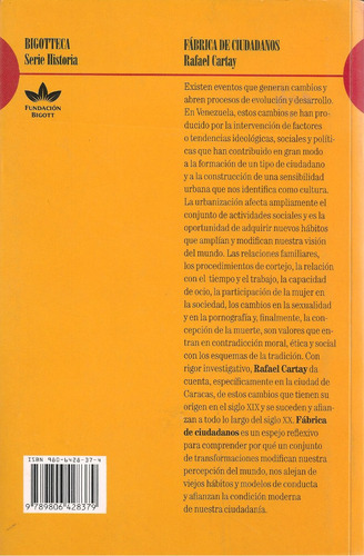 Fábrica De Ciudadanos / Rafael Cartay