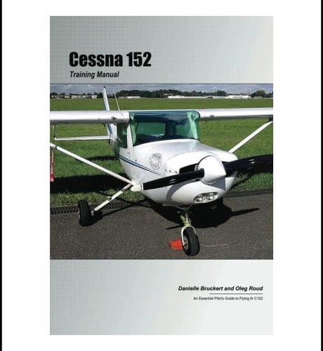 Libro: Manual De Entrenamiento Del Cessna 152: Un Piloto Ese