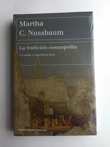 La Tradición Cosmopolita De Martha C. Nussbaum