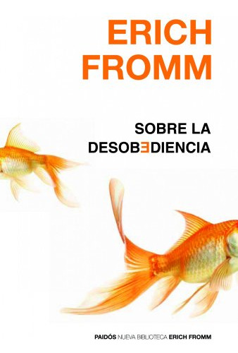 Libro Sobre La Desobediencia (nueva Biblioteca Erich Fromm 3