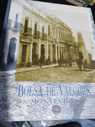 *  Bolsa De Valores De Montevideo  - 1867 - 2000