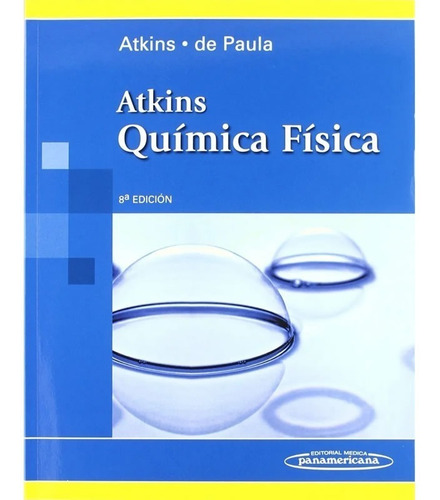 Imagen 1 de 5 de Atkins - De Paula - Química Física 8a Edición - E. Inmediata